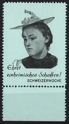 Reklamemarke Schweizerwoche, Porträt einer Frau mit Hut