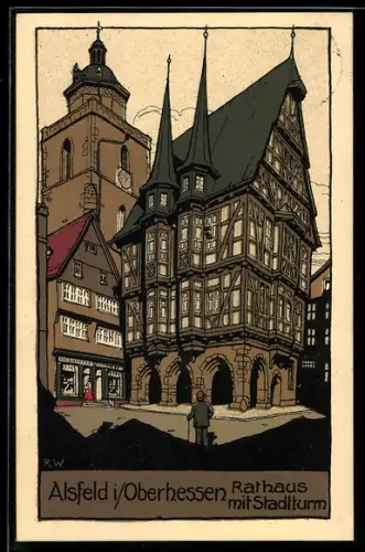 Steindruck-AK Alsfeld i. Oberhessen, Rathaus mit Stadtturm