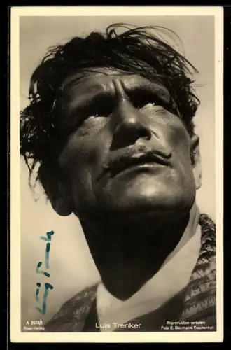 AK Schauspieler Luis Trenker mit aufwärts gerichtetem Blick, Autograph