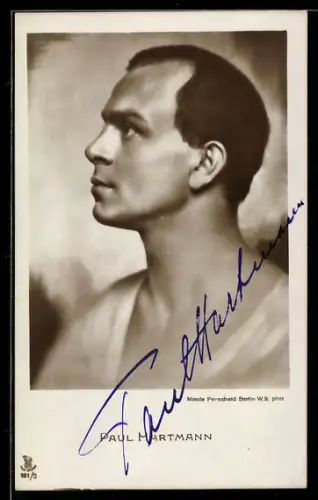 AK Schauspieler Paul Hartmann von der Seite aufgenommen, Autograph