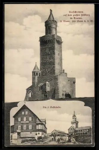 AK Feldberg /Taunus, Aussichtsturm auf dem Grossen Feldberg, die 3 Gasthäuser