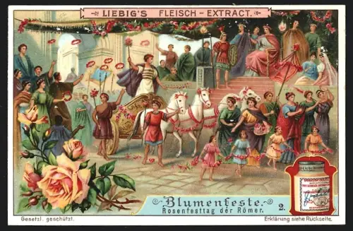 Sammelbild Liebig, Blumenfeste, Rosenfesttag der Römer