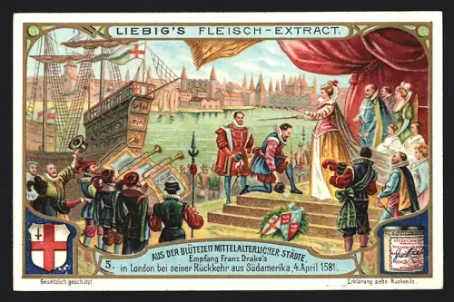 Sammelbild Liebig, Aus der Blütezeit mittelalterlicher Städte, Empfang Franz Drake`s in London