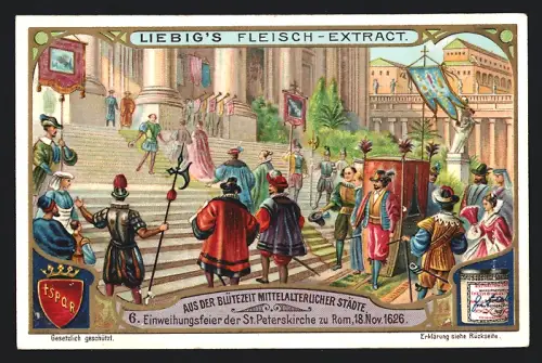 Sammelbild Liebig, Aus der Blütezeit mittelalterlicher Städte, Einweihungsfeier der St. Peterskirche zu Rom