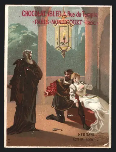 Sammelbild Chocolat Ibled, Paris, Rue du Temple 4, Hernani, Act 5 Scene VI