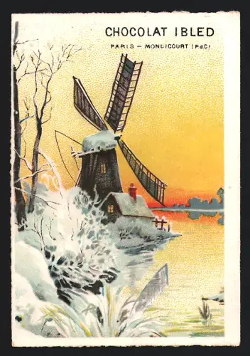 Sammelbild Chocolat Ibled, Paris, Rue du Temple 4, Windmühle im Schnee