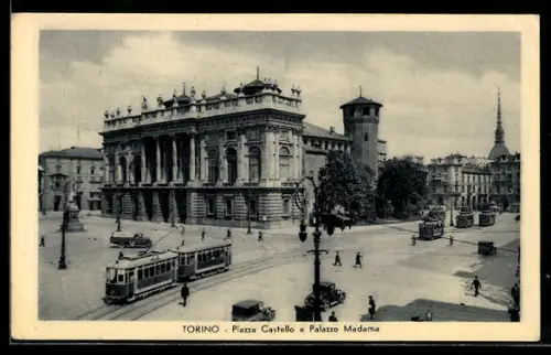 AK Torino, Piazza Castello e Palazzo Madama, Strassenbahn