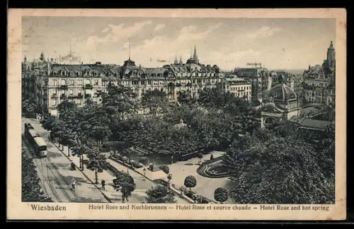 AK Wiesbaden, Hotel Rose und Kochbrunnen, Strassenbahn
