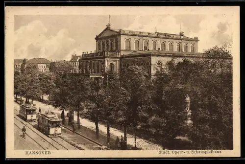 AK Hannover, Städtisches Opern- und Schauspielhaus mit Strassenbahn
