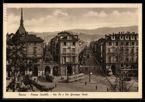 AK Torino, Piazza Castello, Via Po e Via Giuseppe Verdi, Strassenbahn