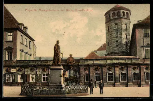AK Bayreuth, Markgrafenturm mit König Max-Denkmal
