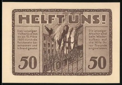 Notgeld Leipzig 1922, 50 Pfennig, Brennendes Volkshaus nach Beschuss durch Reichswehr 19.3.1920