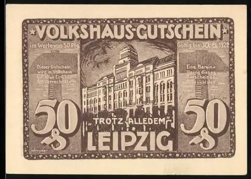 Notgeld Leipzig 1922, 50 Pfennig, Volkshaus 19.3.1920 durch Reichswehr in Brand geschossen