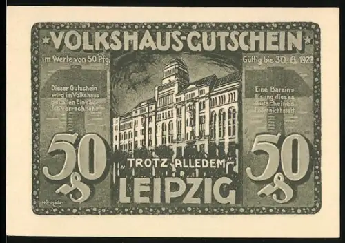 Notgeld Leipzig 1922, 50 Pfennig, Volkshaus 19.3.1920 durch Reichswehr in Brand geschossen, Aufruf zur Hilfe