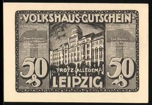 Notgeld Leipzig 1922, 50 Pfennig, Volkshaus 19.3.1920 durch Reichswehr in Brand geschossen, Aufruf zur Hilfe