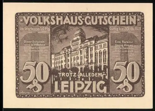 Notgeld Leipzig 1922, 50 Pfennig, Volkshaus 19.3.1920 durch Reichswehr in Brand geschossen, Aufruf zur Hilfe