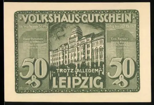 Notgeld Leipzig 1922, 50 Pfennig, Volkshaus 19.3.1920 durch Reichswehr in Brand geschossen