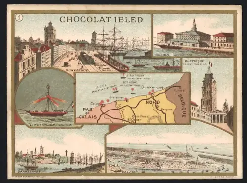 Sammelbild Chocolat Ibled, Dunkerque, Calais, Gravelines