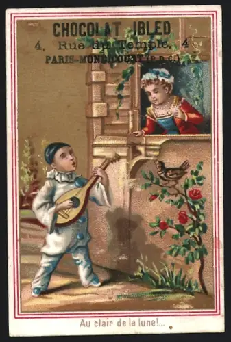 Sammelbild Mondicourt, Chocolat Ibled, Pierrot mit Laute vor einem Fenster