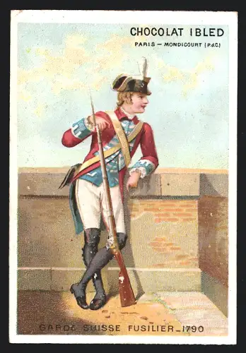 Sammelbild Mondicourt, Chocolat Ibled, Garde Suisse Fusilier en 1790