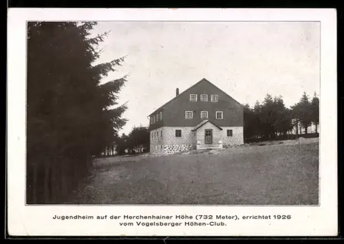 AK Grebenhain, Jugendheim auf der Herchenhainer Höhe, errichtet 1926 v. Vogelsberger Höhen-Club