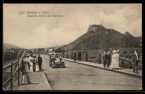AK Bad Münster a. Stein, Bayrische Brücke mit Ebernburg