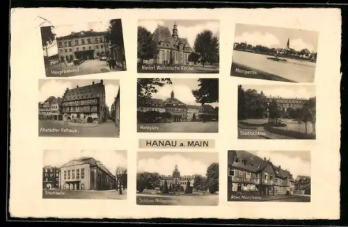 AK Hanau, Marktplatz, Niederl. Wallonische Kirche, Hauptbahnhof, Altstädter Rathaus