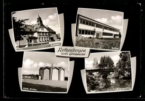 AK Rothenbergen /Gelnhausen, Rathaus, Schule, Kath. Kirche, Flusspartie an der Kinzig