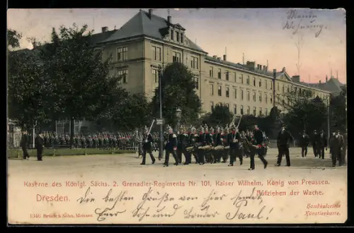 AK Dresden-Neustadt, Kaserne des Königl. Sächs. 2. Grenadier-Regiments Nr. 101, Kaiser Wilhelm, König von Preussen