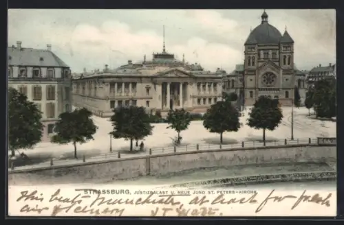 AK Strassburg, Justizpalast u. Neue Jung St. Peters-Kirche