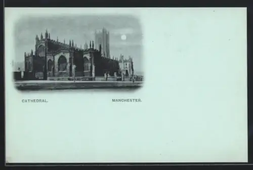 Mondschein-AK Manchester, Cathedral