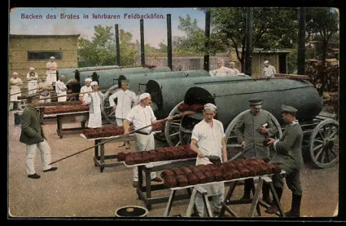 AK Das deutsche Heer, Backen des Brotes in fahrbaren Feldbacköfen, Soldaten in Uniform