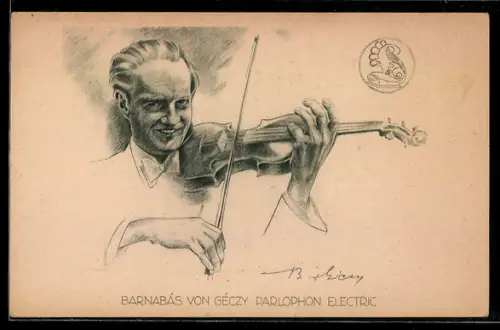 AK Barnabas von Geczy spielt auf der Geige, Reklame Parlophon Electric