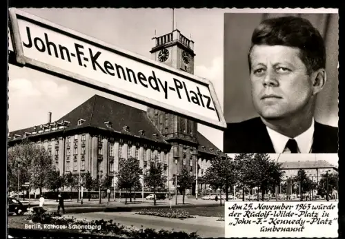 AK Berlin, Portrait von John F. Kennedy, Präsident der USA mit Rathaus Schöneberg