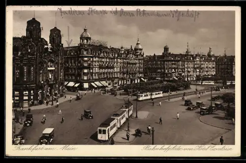 AK Frankfurt am Main, Bahnhofplatz und Strassenbahn vom Hotel Excelsior aus gesehen
