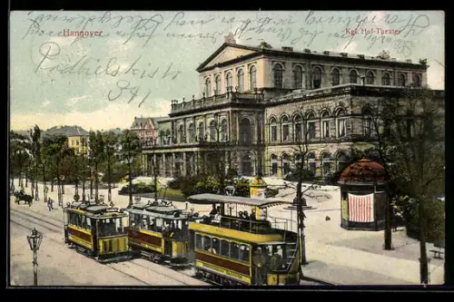AK Hannover, Kgl. Hof-Theater mit Strassenbahnen