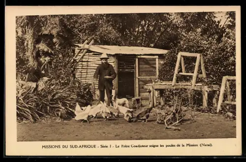 AK Missions du Sud-Afrique, Le Frère Coadjuteur soigne les poules de la Mission