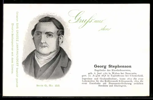 AK Georg Stephenson, Begründer des Eisenbahnwesens