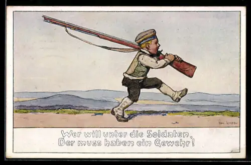 AK Wer will unter die Soldaten, der muss haben ein Gewehr!, Kleiner Bursche trägt überlangen Karabiner