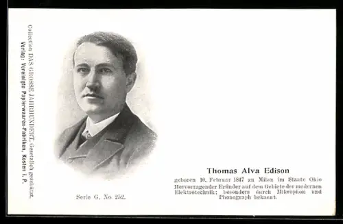 AK Thomas Alva Edison, geb. 10. Februar 1847 zu Milan, Erfinder auf dem Gebiet der Elektrotechnik