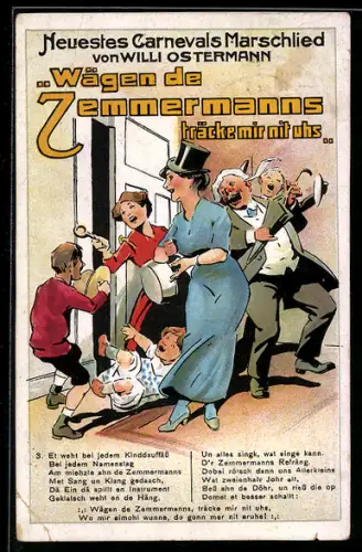 AK ...Wägen de Zemmermanns träcke mir nit uhs..., Carnevals Marschlied von Willi Ostermann