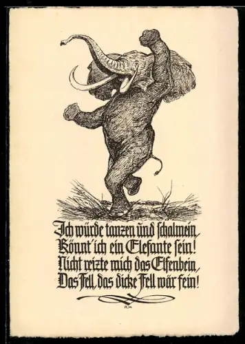 AK Ich würde tanzen und schalmein..., aufrecht gehender Elefant