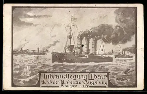 AK Kleiner Kreuzer Augsburg beschiesst 2.8.1914 die Stadt Libau, Kriegsschiff