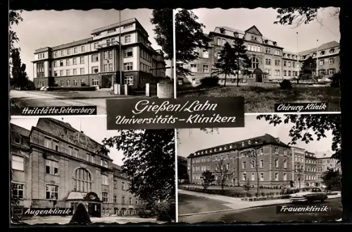 AK Giessen /Lahn, Universitäts-Kliniken, Heilstätte Seltersberg, Chirurg. Klinik, Augenklinik, Frauenklinik