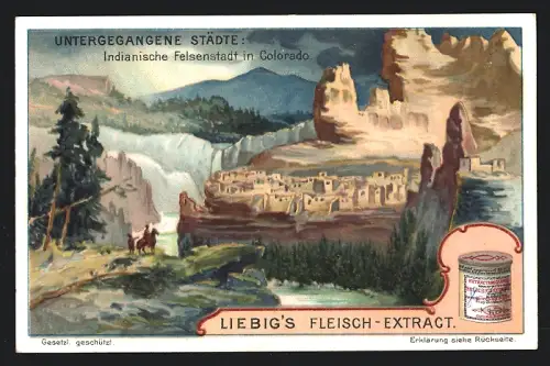 Sammelbild Liebig, Untergegangene Städte, Indianische Felsenstadt in Colorado