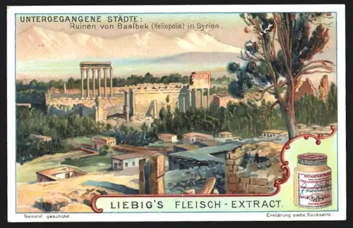 Sammelbild Liebig, Untergegangene Städte, Ruinen von Baalbek in Syrien