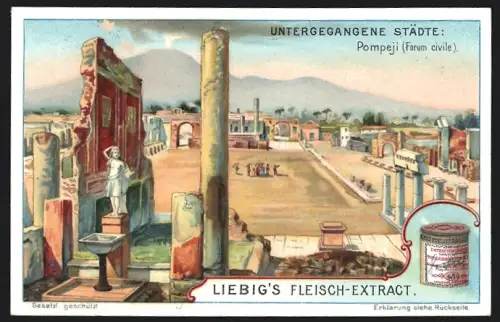 Sammelbild Liebig, Untergegangene Städte, Pompeji, Forum civile