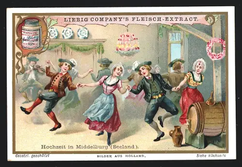 Sammelbild Liebig, Bilder aus Holland, Hochzeit in Middelburg, Seeland