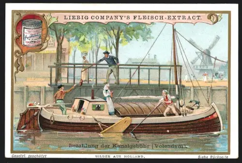 Sammelbild Liebig, Bilder aus Holland, Bezahlung der Kanalgebühr, Volendam