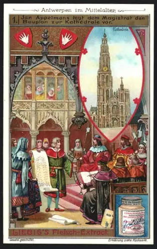 Sammelbild Liebig, Antwerpen im Mittelalter, Jan Appelmans legt dem Magistrat den Bauplan zur Kathedrale vor